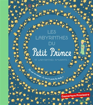 Les labyrinthes du Petit Prince
