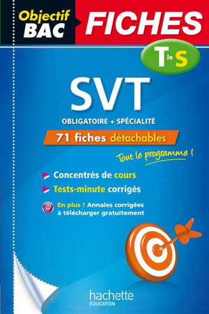 SVT sciences de la vie et de la Terre terminale S : obligatoire + spécialité : 71 fiches détachables - Hervé Desormes