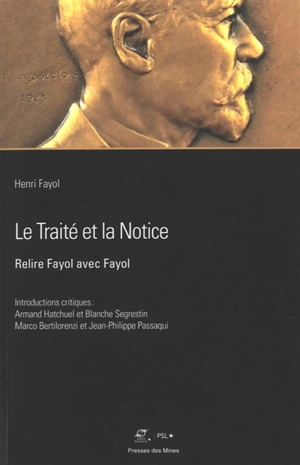 Le traité et la notice : relire Fayol avec Fayol - Henri Fayol