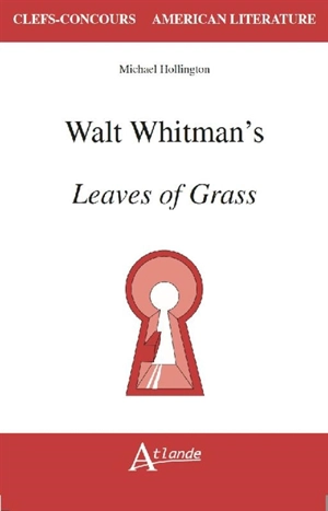 Walt Whitman's, Leaves of grass - Michael Hollington