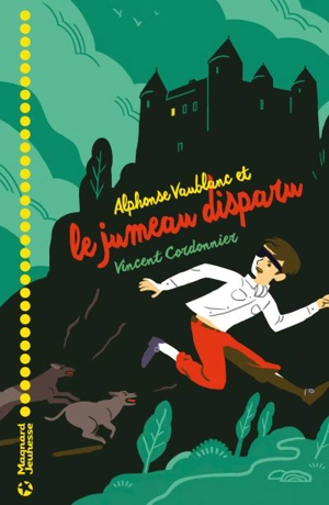 Alphonse Vaublanc. Vol. 2. Alphonse Vaublanc et le jumeau disparu - Vincent Cordonnier