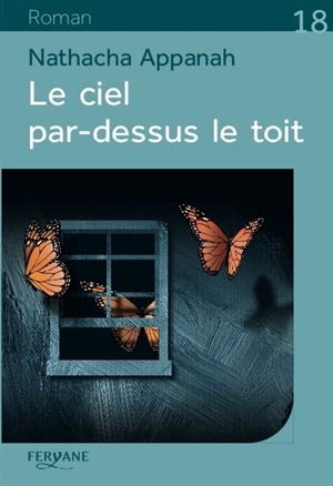 Le ciel par-dessus le toit - Nathacha Appanah