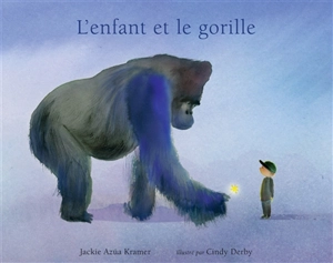 L'enfant et le gorille - Jackie Azua Kramer