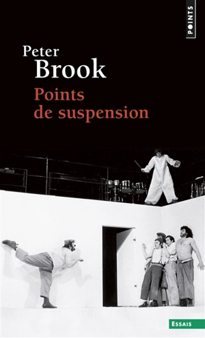 Points de suspension - Peter Brook