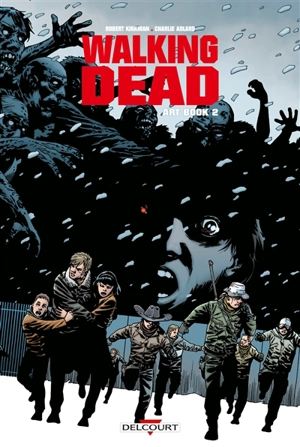 Walking dead : art book. Vol. 2 - Robert Kirkman