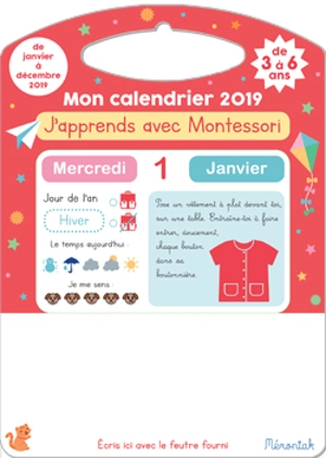 J'apprends avec Montessori : mon calendrier 2019 : de 3 à 6 ans - Stéphanie Boudaille-Lorin
