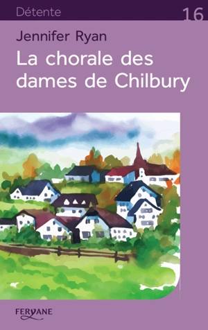 La chorale des dames de Chilbury - Jennifer Ryan