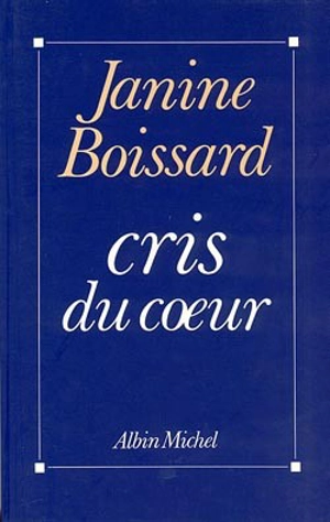 Cris du coeur - Janine Boissard
