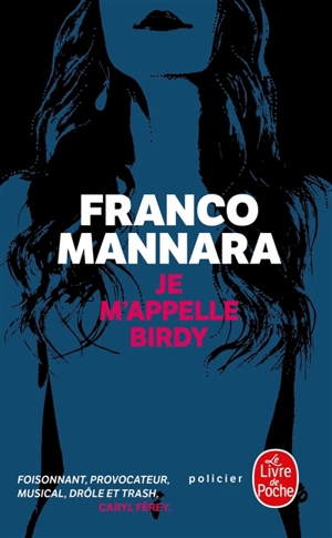 Je m'appelle Birdy - Franco Mannara