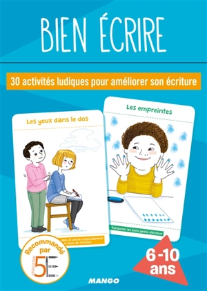 Bien écrire : 30 activités ludiques pour améliorer son écriture : 6-10 ans - Yvette Aboukrat