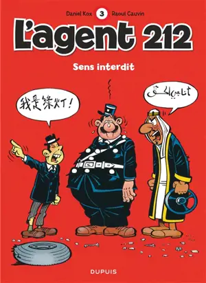 L'agent 212. Vol. 3. Sens interdit - Raoul Cauvin