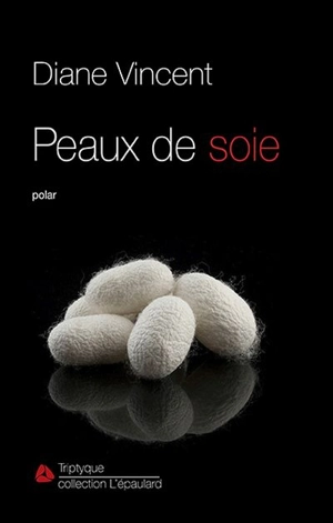 Peaux de soie - Diane Vincent