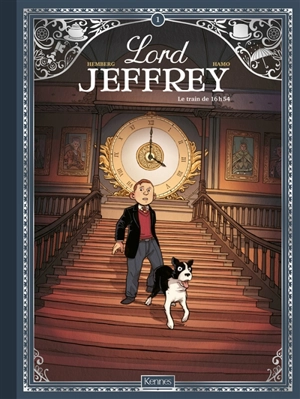 Lord Jeffrey. Vol. 1. Le train de 16 h 54 - Joël Hemberg