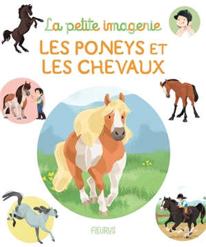 Les poneys et les chevaux - Emilie Beaumont