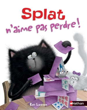 Splat le chat. Vol. 6. Splat n'aime pas perdre ! - Amy Hsu Lin