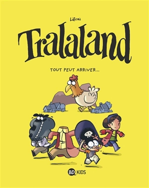 Tralaland. Vol. 3. Tout peut arriver... - Libon