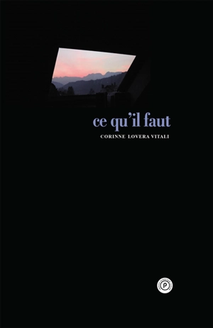 Ce qu'il faut - Corinne Lovera Vitali