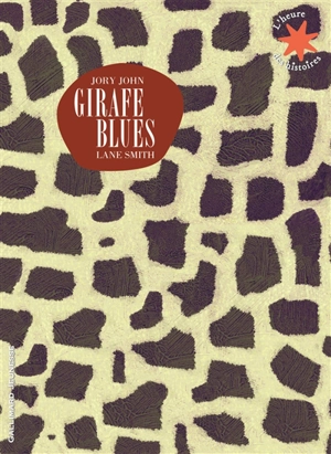 Girafe blues - Jory John