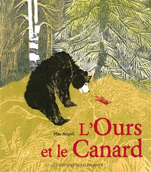 L'ours et le canard - May Angeli