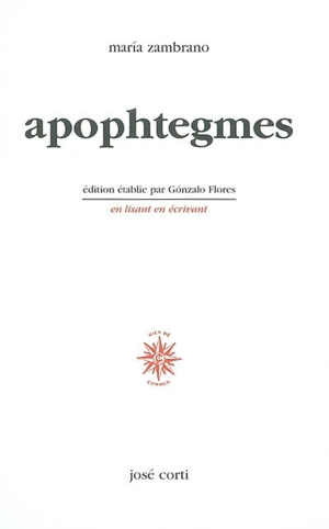 Apophtegmes - Maria Zambrano