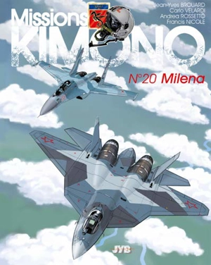 Missions Kimono. Vol. 20. Milena - Jean-Yves Brouard