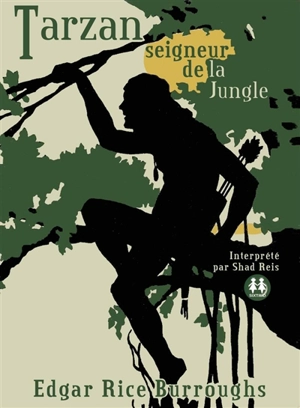 Tarzan, seigneur de la jungle - Edgar Rice Burroughs