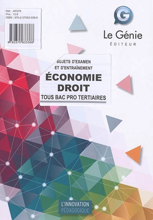 Economie droit : sujets d'examen et d'entraînement : tous bac pro tertiaires - Bruno Charmoille