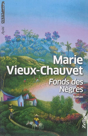 Fonds des Nègres - Marie Vieux-Chauvet