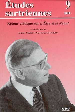 Etudes sartriennes, n° 9. Retour critique sur L'Etre et le néant