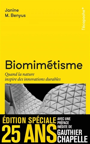 Biomimétisme : quand la nature inspire des innovations durables - Janine M. Benyus