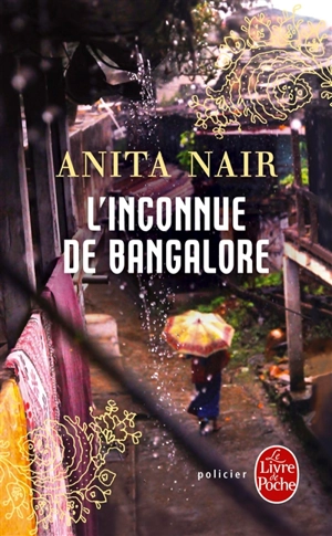 L'inconnue de Bengalore - Anita Nair