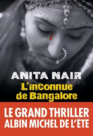 L'inconnue de Bangalore - Anita Nair