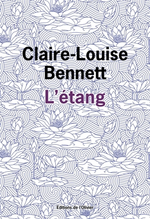 L'étang - Claire-Louise Bennett