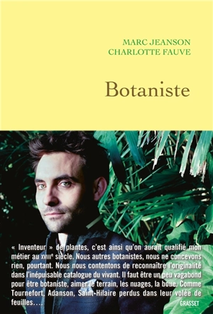 Botaniste - Marc Jeanson