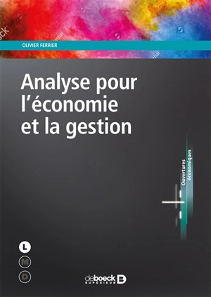 Analyse pour l'économie et la gestion - Olivier Ferrier