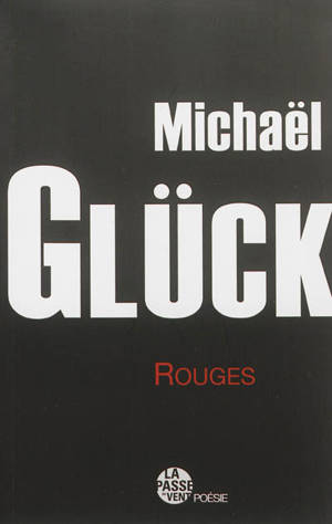 Rouges - Michaël Glück