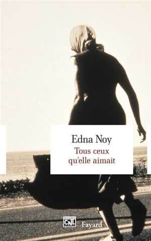 Tous ceux qu'elle aimait - Edna Noy