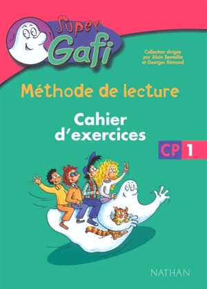 Supergafi : méthode de lecture, CP : cahier d'exercices 1