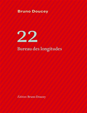 22 : bureau des longitudes - Bruno Doucey