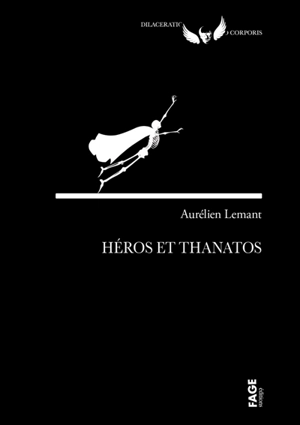 Héros et Thanatos - Aurélien Lemant