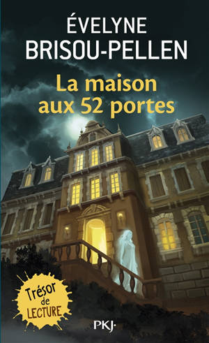 La maison aux 52 portes - Evelyne Brisou-Pellen