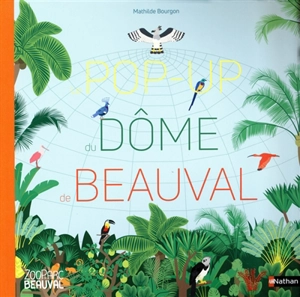 Le pop-up du dôme de Beauval - Mathilde Bourgon