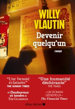 Devenir quelqu'un - Willy Vlautin