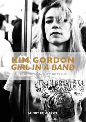 Girl in a band - Kim Gordon