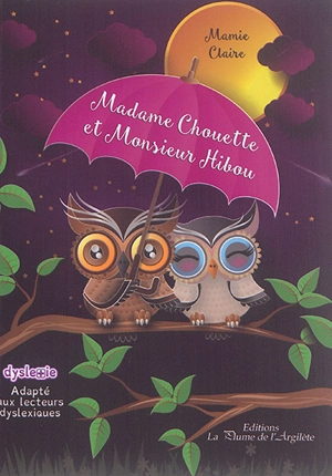 Madame Chouette et Monsieur Hibou - Mamie Claire