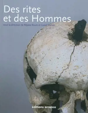 Des rites et des hommes : les pratiques symboliques des Celtes, des Ibères et des Grecs en Provence, en Languedoc et en Catalogne