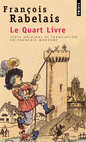 Le quart livre - François Rabelais