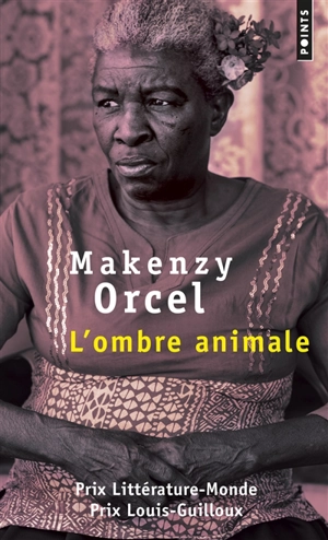 L'ombre animale - Makenzy Orcel