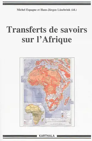 Transferts de savoirs sur l'Afrique