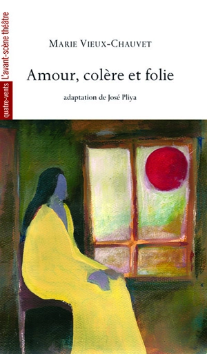 Amour, colère et folie - Marie Vieux-Chauvet